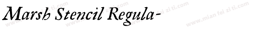 Marsh Stencil Regula字体转换
